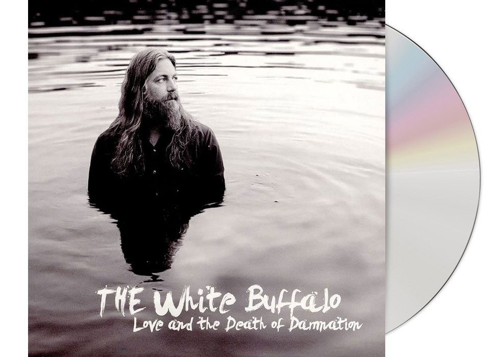 WHITE BUFFALO - Love & Death Of Damnation CD WHITE BUFFALO - Love & Death Of Damnation CD