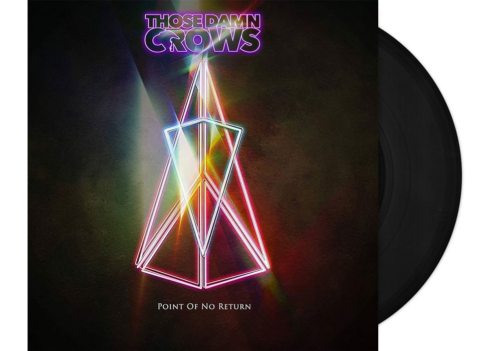 THOSE DAMN CROWS - Point Of No Return 12" LP - BLA...