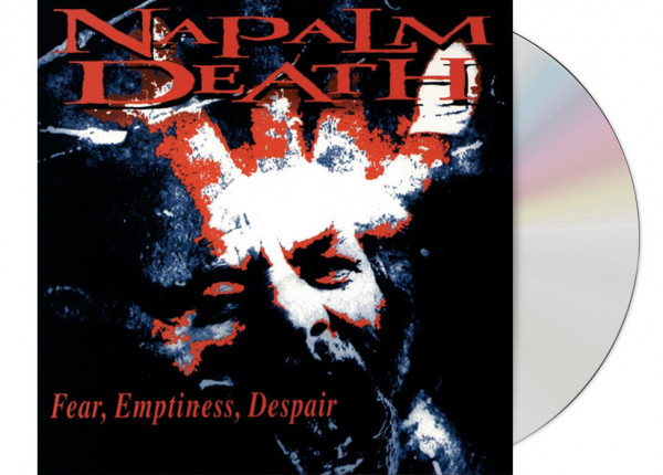 NAPALM DEATH - Fear Emptiness Despair CD