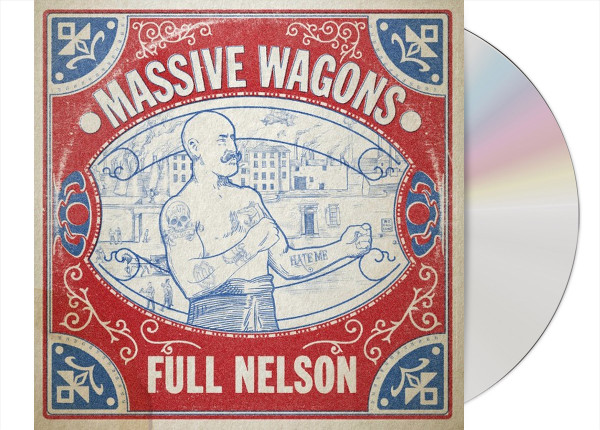 MASSIVE WAGONS - Full Nelson (2025 Version & Bonustracks) CD